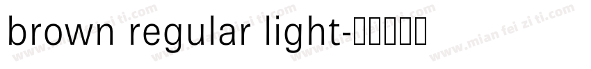 brown regular light字体转换